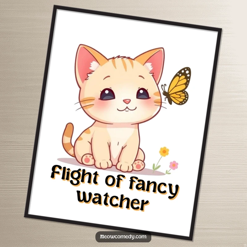 Funny Curious Cat Digital Art Print featuring a small kitten with perked ears intently watching a butterfly, embodying feline wonder.