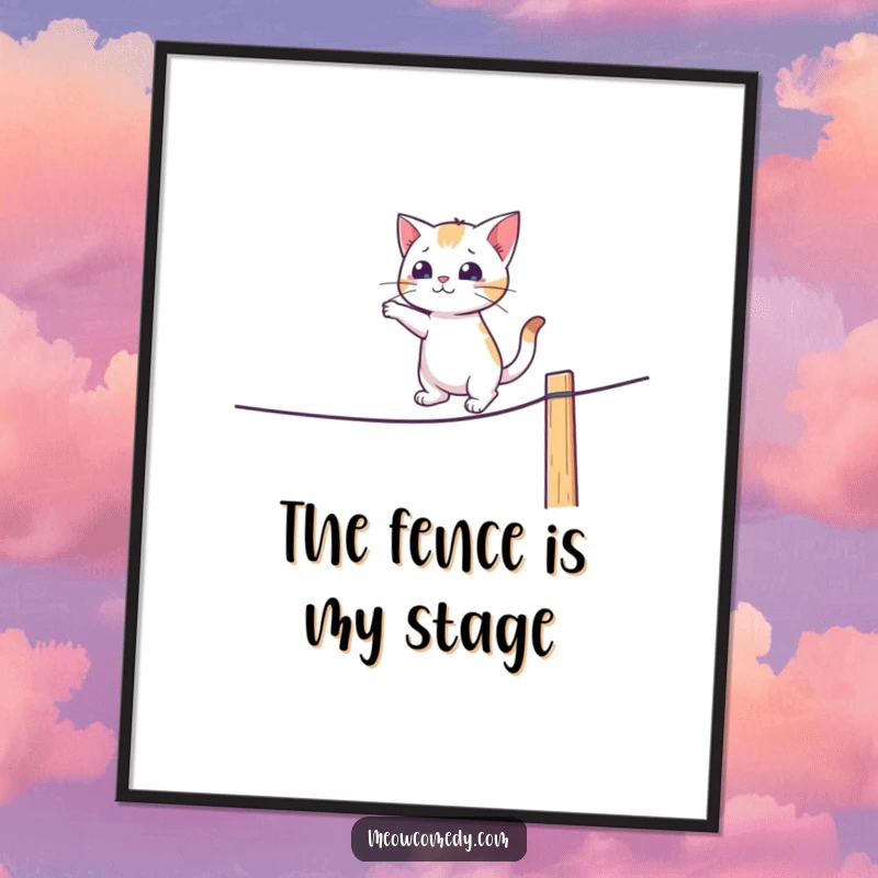 Funny digital art print of a cat walking a tightrope on a fence, capturing a humorous and adventurous moment.
