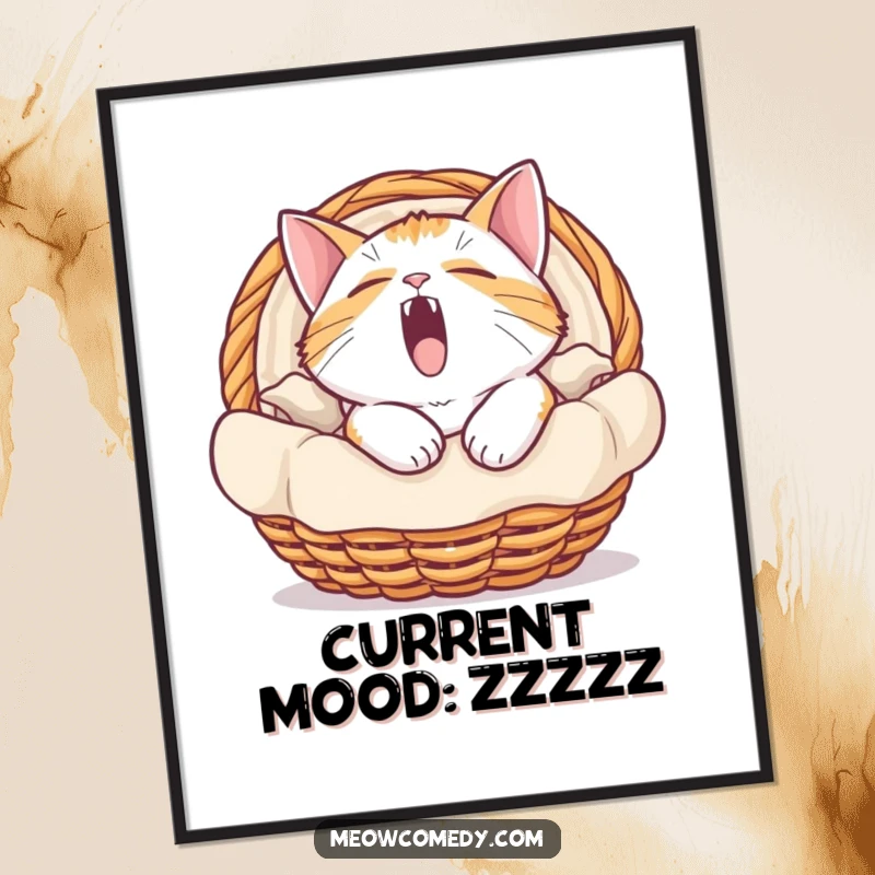 Funny poster art of a cat yawning immensely inside a cozy basket, creating a humorous and relatable wall decoration.