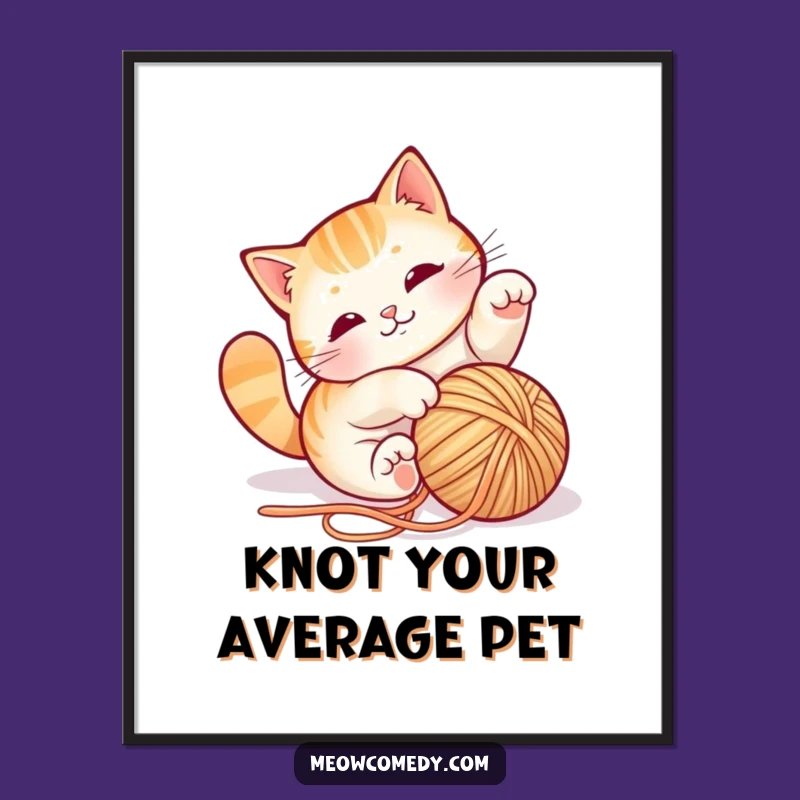 Funny Cat Yarn Poster - Adorable Feline Playfulness for Your Walls