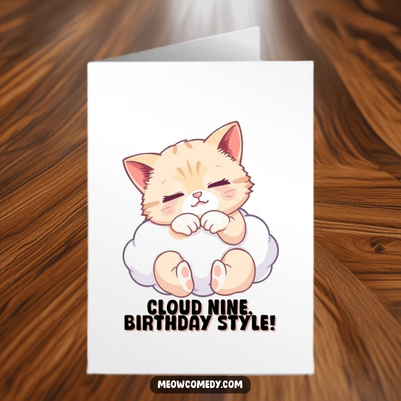 Funny Free Printable Birthday Card: Serene cat blissfully kneading a fluffy cloud with eyes closed, pure joy.