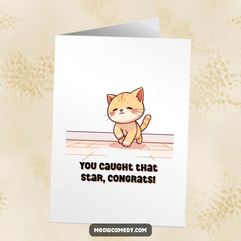 Funny Free Printable Congrats Card: Kawaii Cat Chasing a Beam of Light Across the Floor.