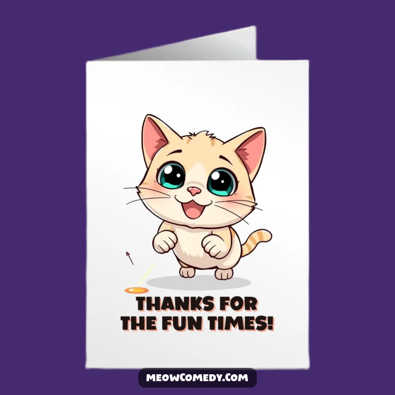 Free Printable Thank You Card: Funny Cat Laser Chase - Appreciative Downloadable Gift!