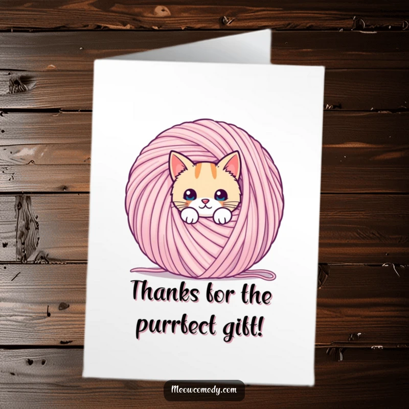 Funny Free Printable Thank You Card: A kawaii cat peeks shyly from behind a huge ball of yarn, sending thanks.