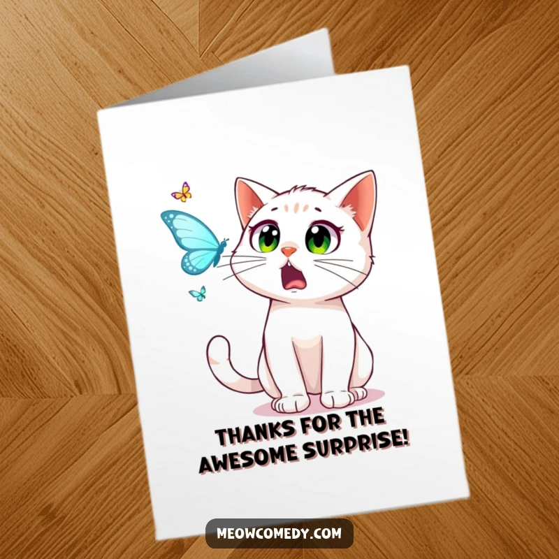 Funny Free Printable Thank You Card: A startled cat stares in disbelief at a fluttering butterfly.