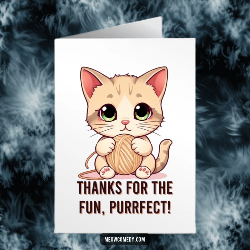 Funny Free Printable Thank You Card: A wide-eyed cat pounces on a ball of yarn, eyes locked in playful focus.